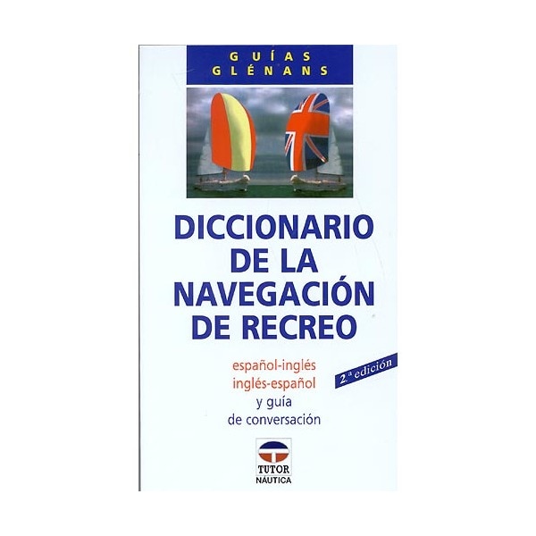 El diccionario de la navegación de recreo (Tapa blanda)