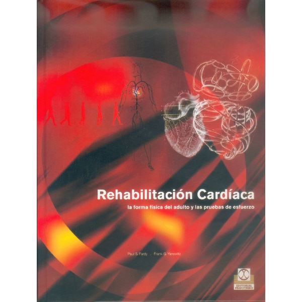 Rehabilitación cardíaca. La forma física del adulto y las pruebas de esfuerzo.pdf