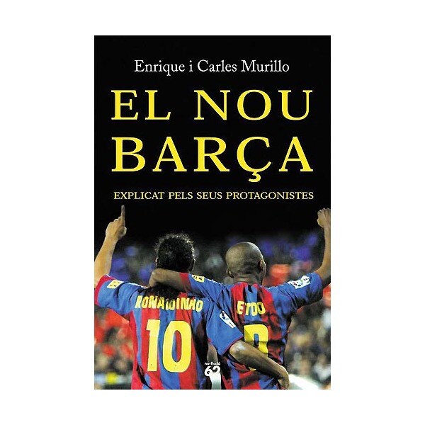 El nou barça: explicat pels seus protagonistes.pdf