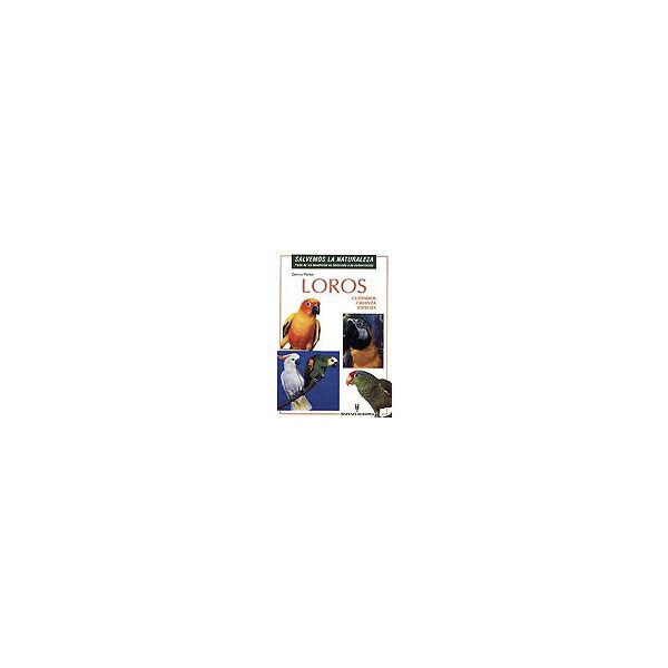 Loros: cuidados, crianza, especies.pdf