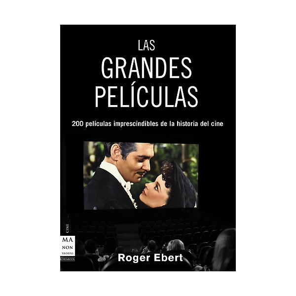 Las grandes películas: 200 películas imprescindibles de la historia del cine.pdf
