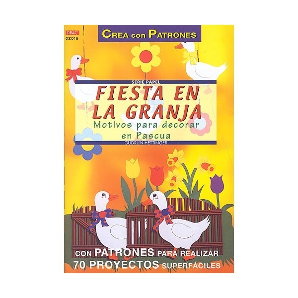 Fiesta en la granja motivos para decorar en pascua (Tapa blanda)