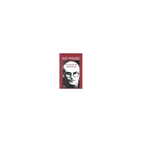 Ken wilber o la pasión del pensamiento.pdf