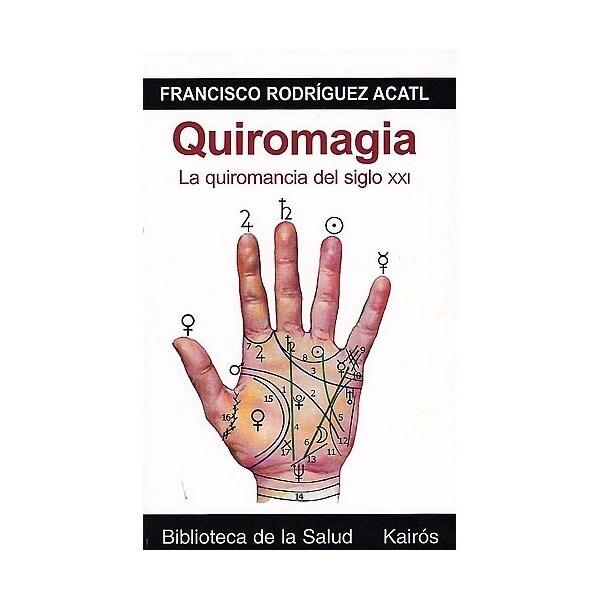 Quiromagia: la quiromagia del siglo xxi.pdf