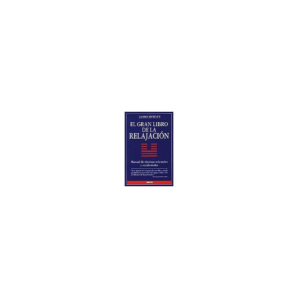 Imagem 0 de El Gran Libro De La Relajación: Manual De Técnicas Orientales Y Occidentales