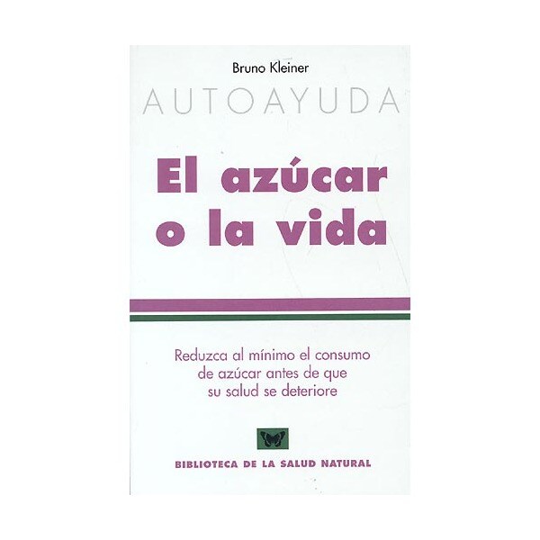 Azucar o la vida, el (Tapa blanda)