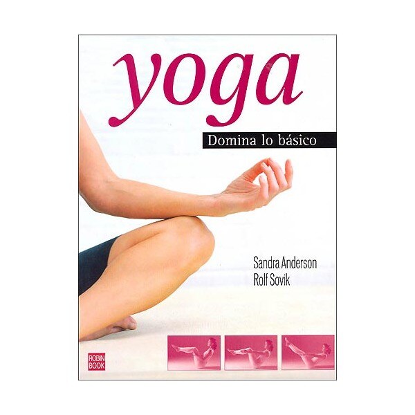 Yoga domina lo básico (Tapa blanda)