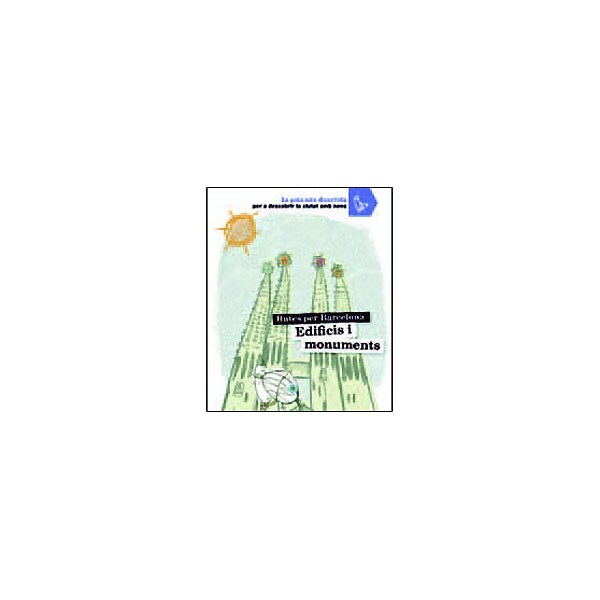 Edificis i monuments: rutes per barcelona.pdf