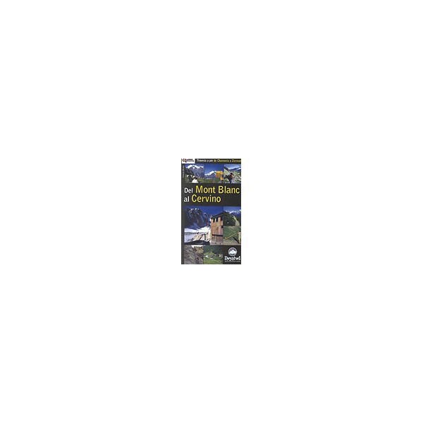 Del mont blanc al cervino: travesía a pie de chamonix a zermatt.pdf