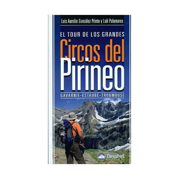 El tour de los grandes circos del pirineo: gavarnie-estaubé-troumouse.pdf