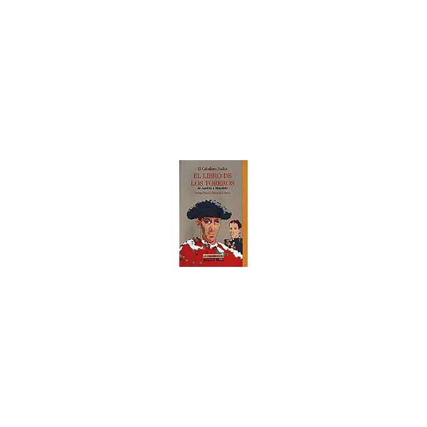 El libro de los toreros: de joselito a manolete.pdf