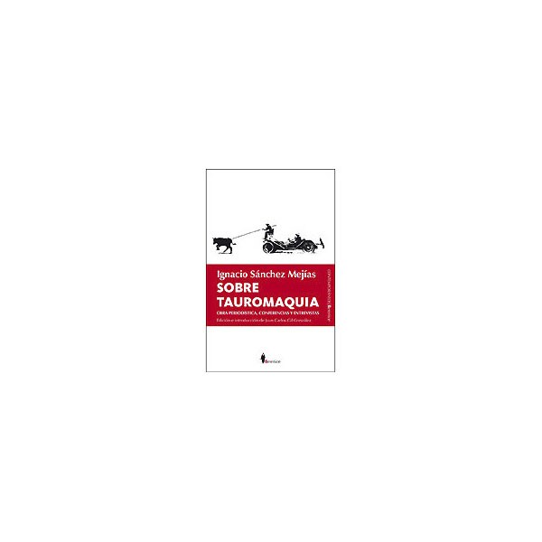 Sobre tauromaquia: obra periodística, conferencias y entrevistas.pdf