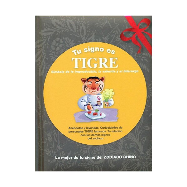 Tu signo es tigre: símbolo de la impredecible, la valentía y el liderazgo.pdf