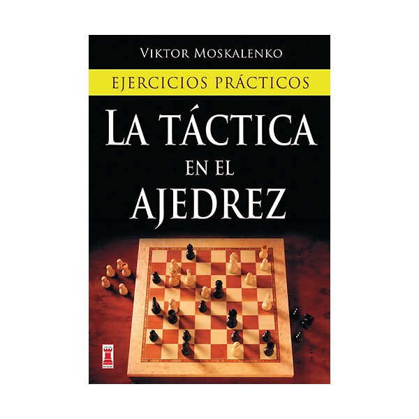 La táctica en el ajedrez: ejercicios prácticos.pdf