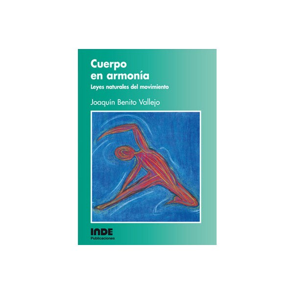 Cuerpo en armonía: leyes naturales del movimiento.pdf
