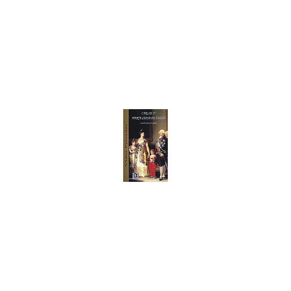 Carlos iv. María luisa de parma: la privanza de godoy