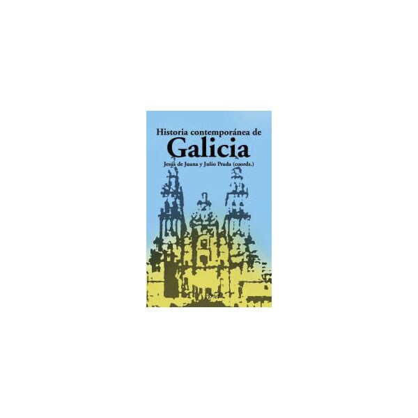 Historia contemporánea de galicia (Tapa dura)
