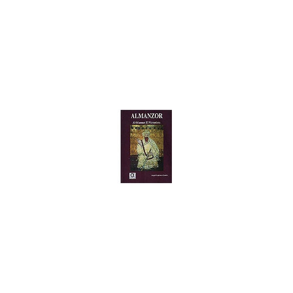 Almanzor: al-mansur. El victorioso por allah (Tapa blanda)