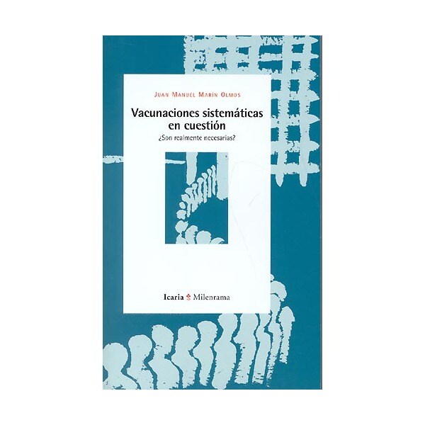 Vacunaciones sistemáticas en cuestión: ¿son realmente necesarias?.pdf