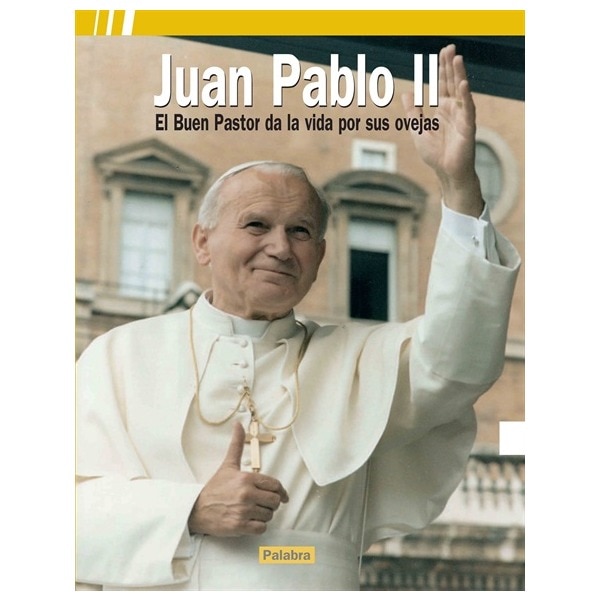Juan pablo ii: el buen pastor da la vida por sus ovejas.pdf