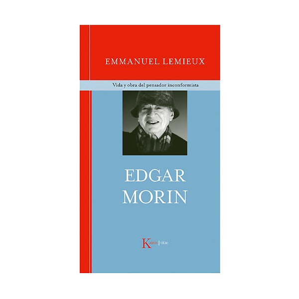 Edgar morin: vida y obra del pensador inconformista.pdf