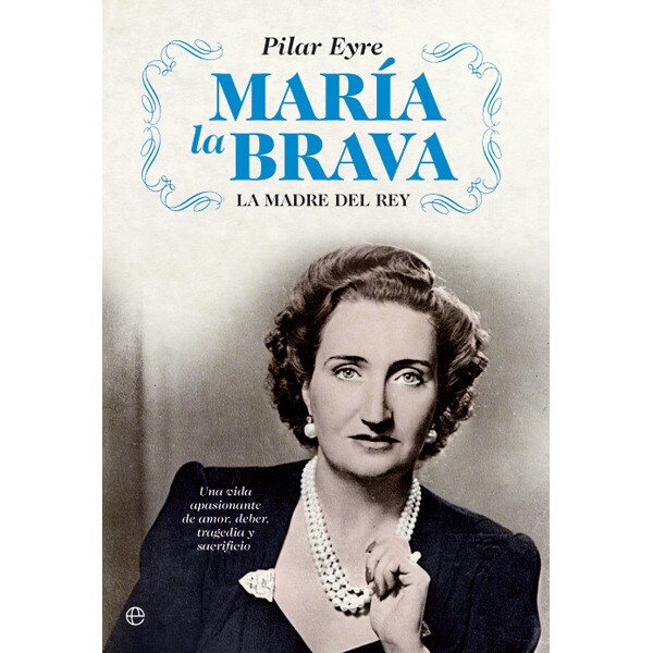 María la brava: la madre del rey.pdf