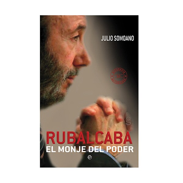 Rubalcaba: el monje del poder.pdf