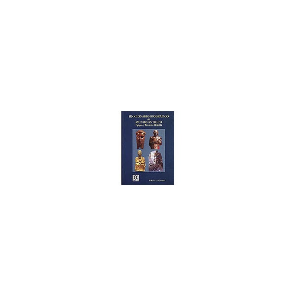 Diccionario biográfico del mundo antiguo: egipto y próximo oriente.pdf