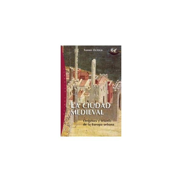 La ciudad medieval: Orígenes y triunfo de la europa urbana.pdf
