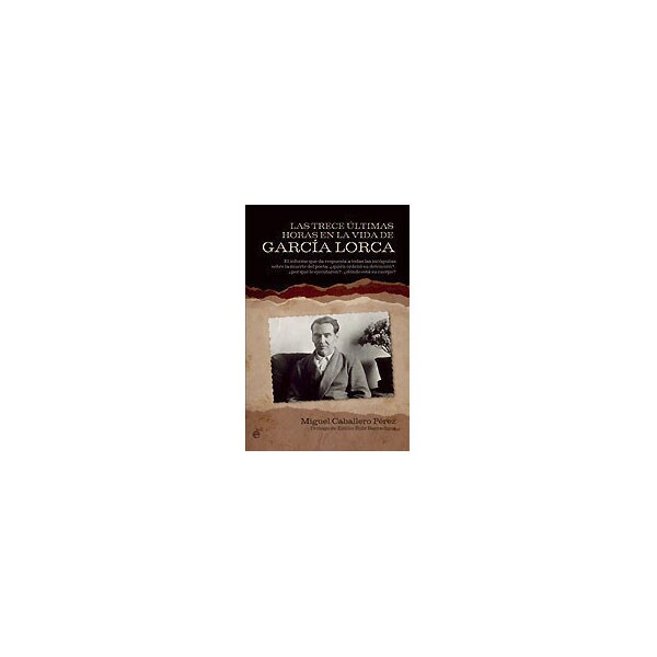 Las trece últimas horas en la vida de garcía lorca.pdf