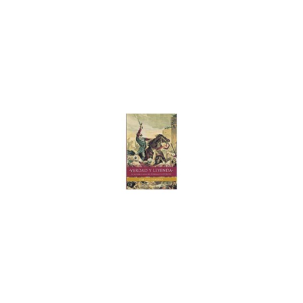 Verdad y leyenda de nuestros personajes históricos.pdf