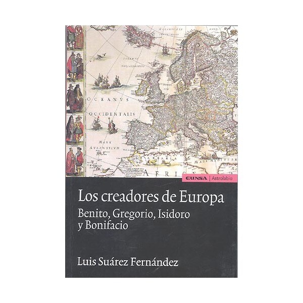 Los creadores de europa: benito, gregorio, isidoro y bonifacio.pdf