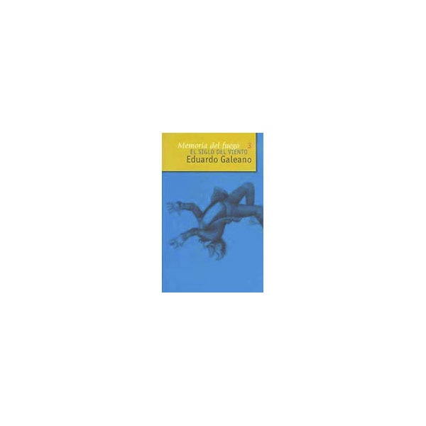 El siglo del viento
