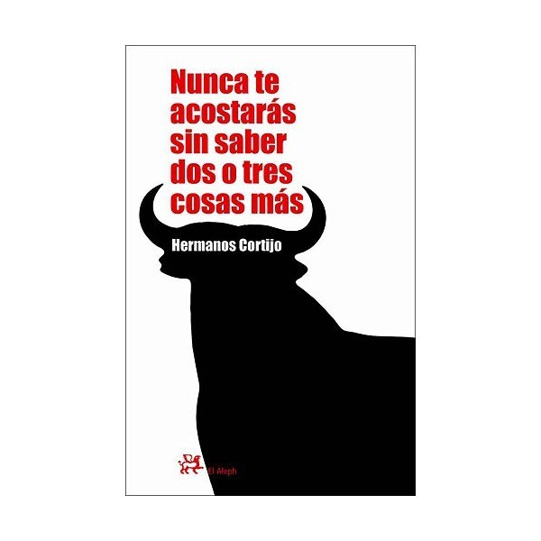 Nunca te acostarás sin saber dos o tres cosas más.pdf