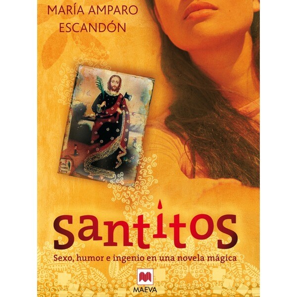 Santitos: Sexo, humor e ingenio en una novela mágica..pdf
