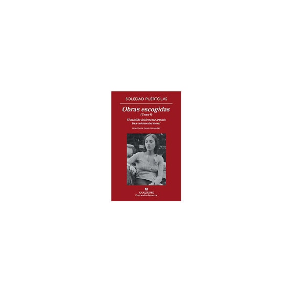 Obras escogidas (Tomo I): El bandido doblemente armado & Una enfermedad moral (Tapa blanda con solapas)