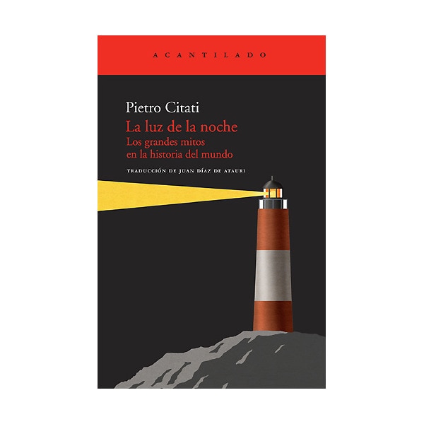 La luz de la noche: los grandes mitos en la historia del mundo.pdf