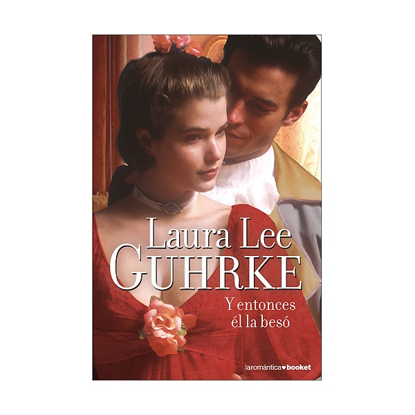 Y entonces él la besó (Bolsillo) (Tapa blanda)