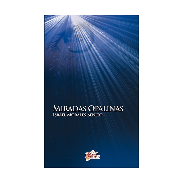 Miradas opalinas