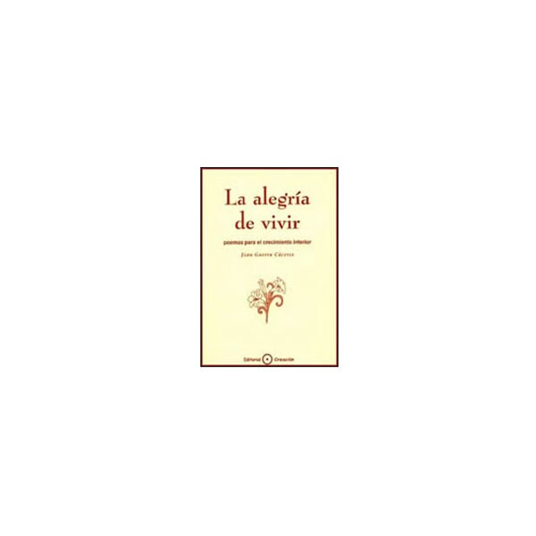La alegría de vivir: poemas para el crecimiento interior.pdf