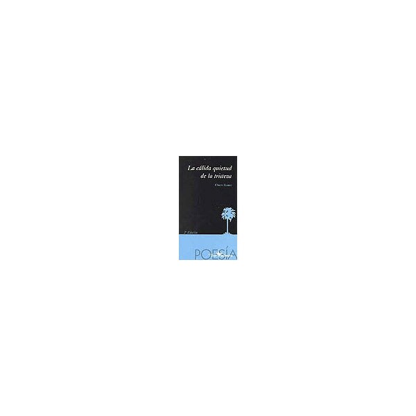 La cálida quietud de la tristeza.pdf