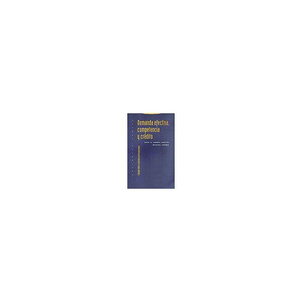 Demanda efectiva, competencia y crédito: ensayos sobre economía postkeynesiana.pdf