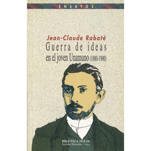 Guerra de ideas en el joven unamuno (1880-1990) (Tapa blanda)
