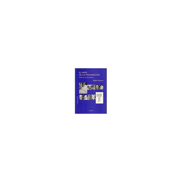 El arte de la profanación: elogio de la individualidad.pdf
