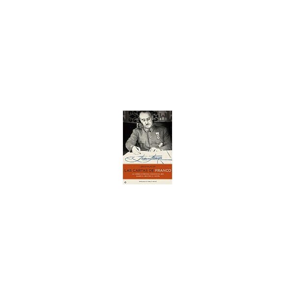 Las cartas de franco: la correspondencia desconocida que marcó el destino de españa.pdf