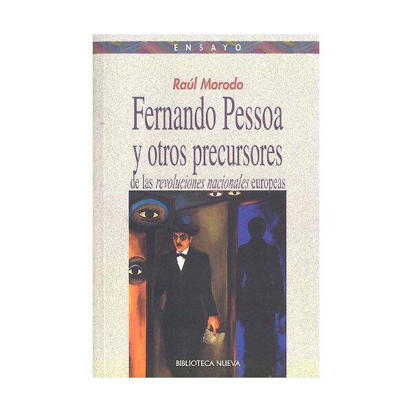 Fernando pessoa y otros precursores de las revoluciones nacionales europeas.pdf