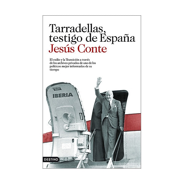 Tarradellas, testigo de españa (Tapa blanda)