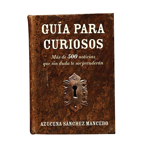 Guía para curiosos: Más de 500 anécdotas que sin duda le sorprenderán.pdf