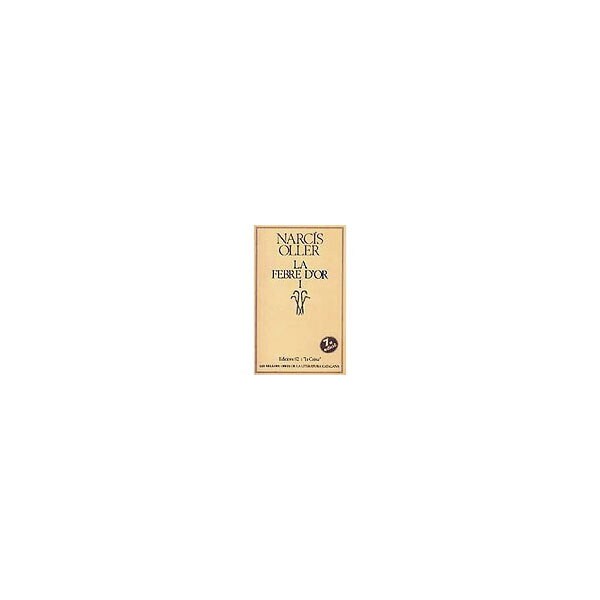 La febre d'or I
