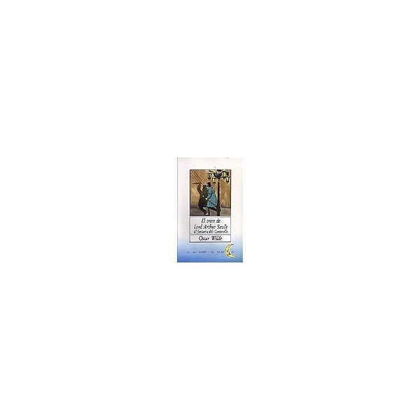 El crim de Lord Arthur Savile / El fantasma dels Canterville (Tapa blanda)